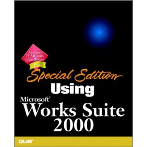 Using Works Suite 2000: Special Edition (Special Edition Using)