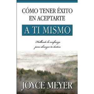 Como Tener Exito En Aceptarse a Ti Mismo / Favoritos: How to Succeed at Being Yourself / Favorites