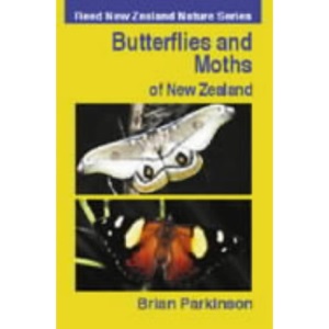 Butterflies and Moths of New Zealand (Reed New Zealand Nature S.)