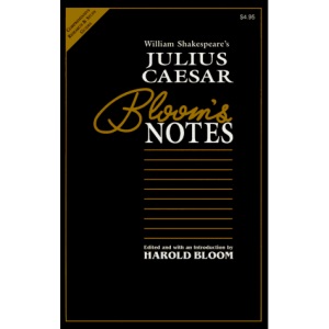 William Shakespeare's Julius Caesar (Bloom's Notes)