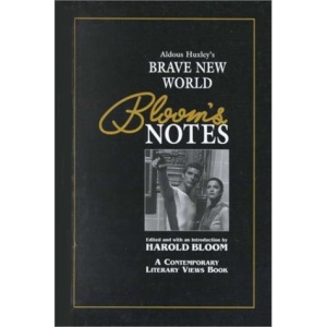 Aldous Huxley's Brave New World (Bloom's Notes)