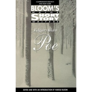 Edgar Allan Poe (Bloom's Major Short Story Writers)