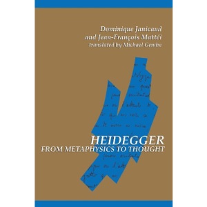 Heidegger from Metaphysics to Thought (SUNY Series (SUNY Series in Contemporary Continental Philosophy)
