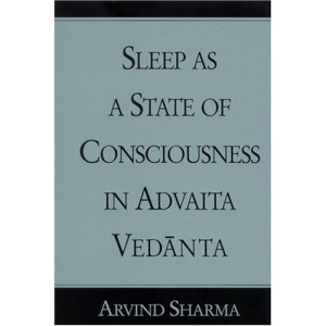 Sleep as a State of Consciousness in Advaita Vedanta