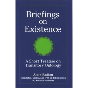 Briefings on Existence (SUNY Series, Intersactions: Politics & Critical Theory)