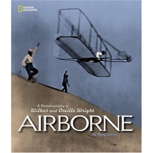 Airborne: A Photobiography of Wilbur and Orville Wright