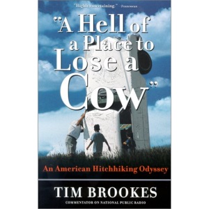 A Hell of a Place to Lose a Cow: My American Hitchhiking Odyssey