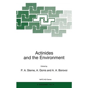 Actinides and the Environment: Proceedings of the NATO Advanced Study Institute, Maleme, Crete, Greece, July 7-19, 1996 (NATO Science Partnership Sub-Series: 2): 41