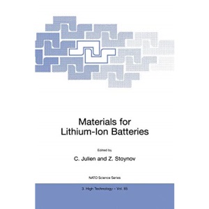 Materials for Lithium-Ion Batteries (Nato Science Partnership Sub-series: 3: High Technology Volume 85): Proceedings of the NATO Advanced Study ... Bulgaria, September 21-October 1, 1999