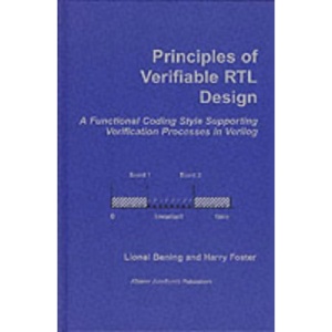 Principles of Verifiable RTL Design: A Functional Coding Style Supporting Verification Processes in Verilog