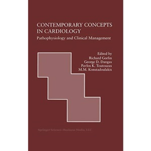 Contemporary Concepts in Cardiology: Pathophysiology and Clinical Management: 217 (Developments in Cardiovascular Medicine, 217)