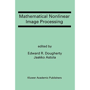 Mathematical Nonlinear Image Processing: A Special Issue of the Journal of Mathematical Imaging and Vision