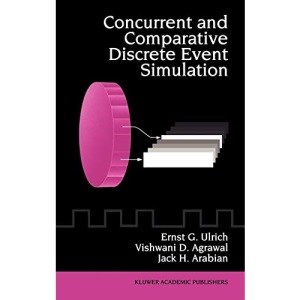 Concurrent and Comparative Discrete Event Simulation