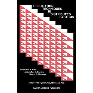Replication Techniques in Distributed Systems: 4 (Advances in Database Systems)