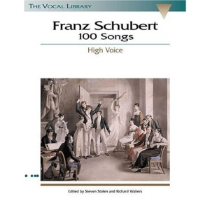 Franz Schubert 100 Songs: High Voice (Vocal Library)
