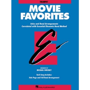 Essential Elements Movie Favorites: BB Trumpet (Essential Elements Band Method)