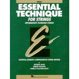 Essential Technique for Strings (Original Series): Violin (Essential Elements)