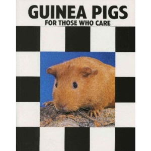 Guinea Pigs for Those Who Care