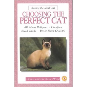 Choosing the Perfect Cat (Raising the Ideal Cat)