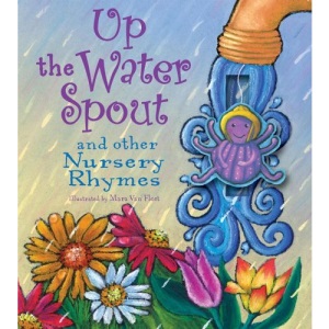 Up the Water Spout and Other Nursery Rhymes