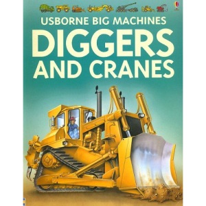 Diggers and Cranes (Usborne Big Machines)