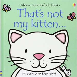 That's Not My Kitten (Usborne Touchy Feely)