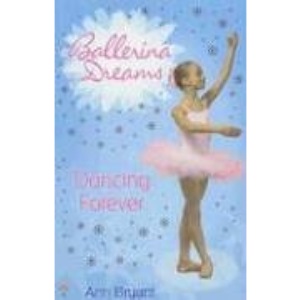 Dancing Forever (Ballerina Dreams)