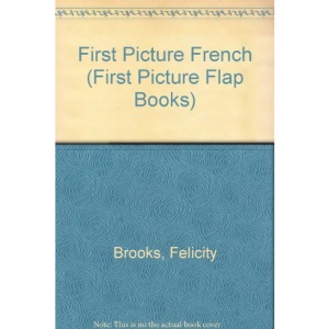 First Picture French (First Picture Flap Books)