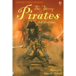 The Story of Pirates (Usborne Young Reading: Series Three)
