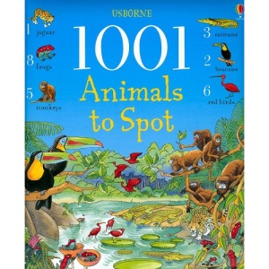 1001 Animals to Spot (Usborne 1001 Things to Spot)