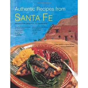 Authentic Recipes from Santa Fe (Authentic Recipes From...)