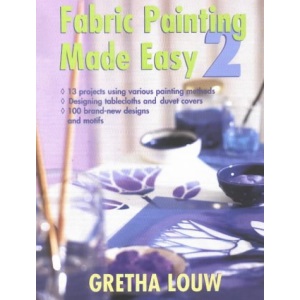 Fabric Painting Made Easy II