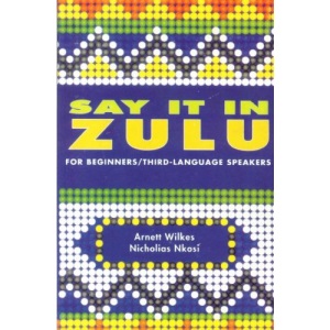 Say It in Zulu for Beginners