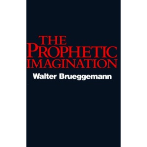 The Prophetic Imagination