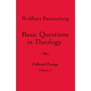 Basic Questions in Theology, Vol. 1