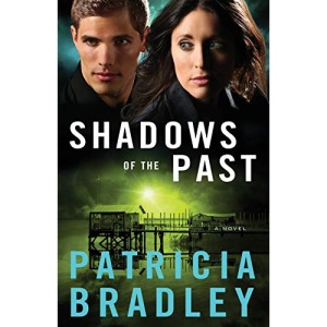 Shadows of the Past: A Novel: 1 (Logan Point)