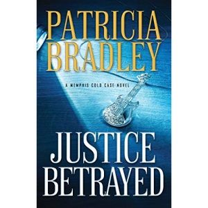 Justice Betrayed (Memphis Cold Case)