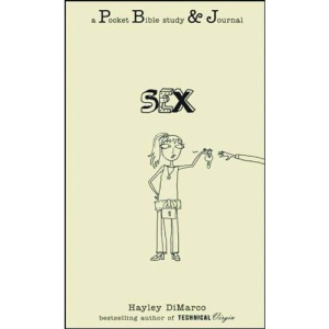 Sex: A Pocket Bible Study and Journal (Pocket Bible Study & Journal)