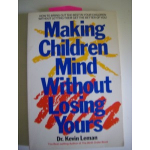 Making Children Mind W/O Losing