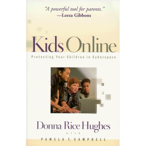 Kids Online: Protecting Your Children in Cyberspace