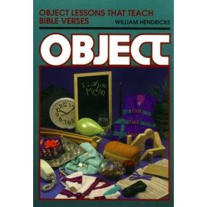 Object Lessons That Teach Bible Verses