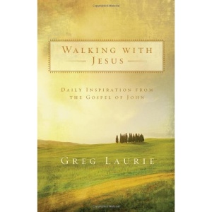 Walking with Jesus: Daily Inspiration from the Gospel of John