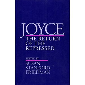 Joyce: The Return of the Repressed (Contestations)