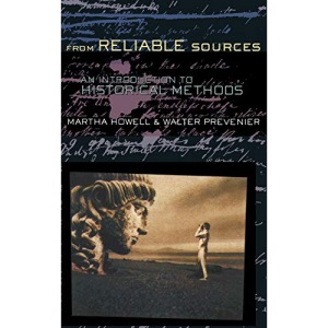 From Reliable Sources: An Introduction to Historical Methods