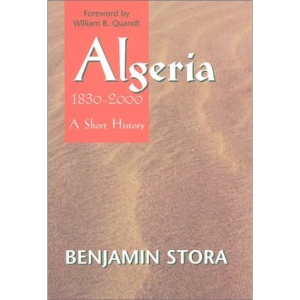 Algeria 1830-2000: A Short History