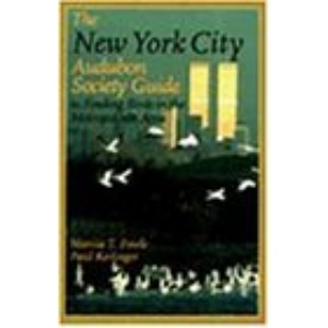 The New York City Audubon Society Guide to Finding Birds in the Metropolitan Area (Comstock Book)