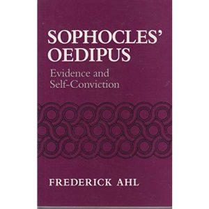 Sophocles' Oedipus: Evidence and Self-Conviction