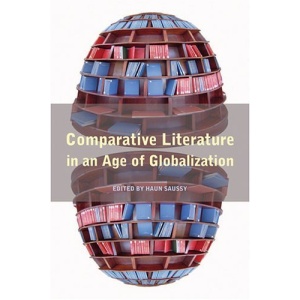 Comparative Literature in an Age of Globalization