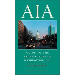 AIA Guide to the Architecture of Washington, D.C.