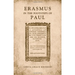 Erasmus in the Footsteps of Paul (Erasmus Studies)